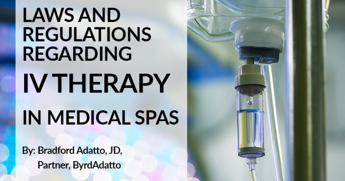 Laws Regarding IV Therapy in Medical… American Med Spa Association
