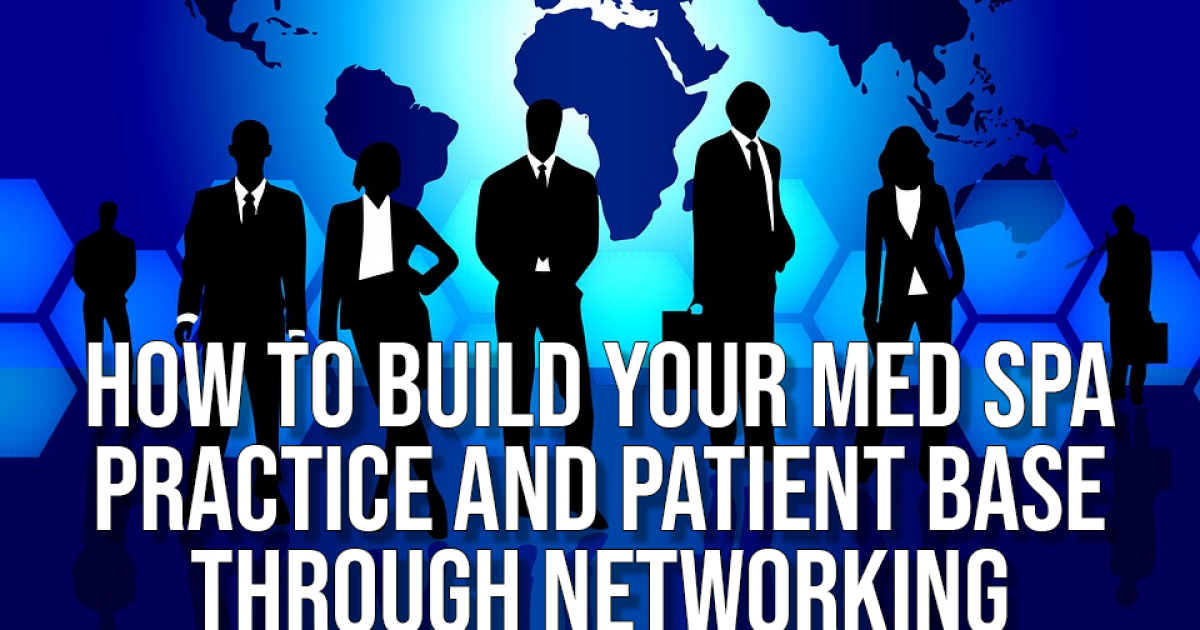 How to Build Your Med Spa Practice and… American Med Spa Association